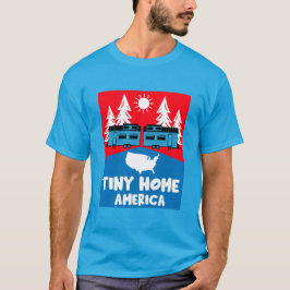 Tiny House Home America T Shirt