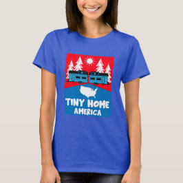 Tiny House Home America T Shirt