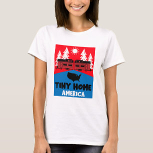 Tiny House Home America T Shirt