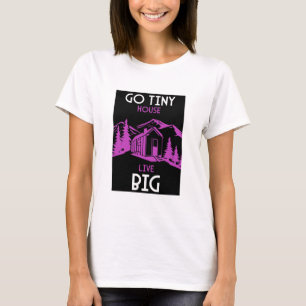 Tiny House Home Decor T Shirt