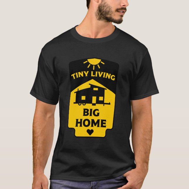 Tiny House Living - Tiny Homes T Shirt (Framsida)