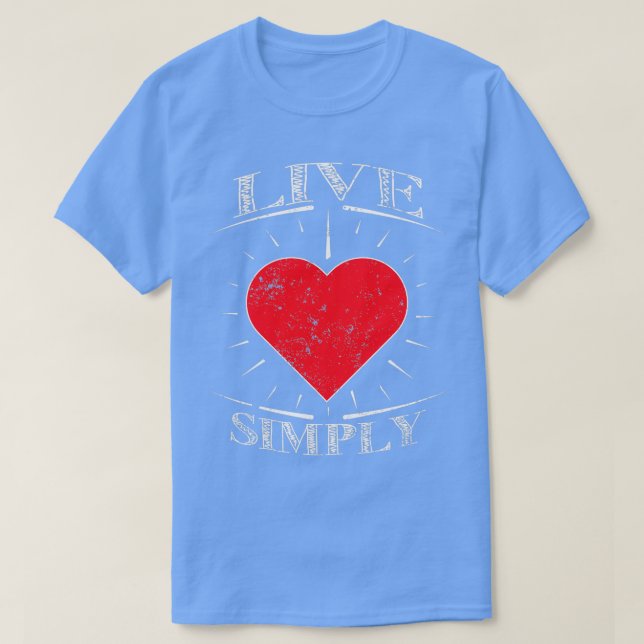 Tiny House Shirt Live helt enkelt Tiny House T (Design framsida)