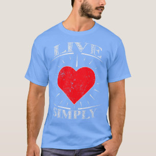 Tiny House Shirt Live helt enkelt Tiny House T