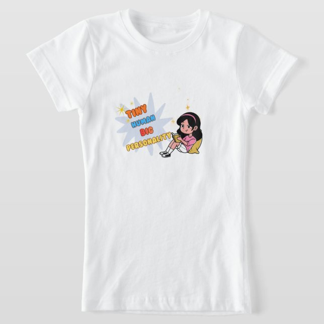 Tiny Human Big Personality Funny Girls Kids T Shirt (Laydown)