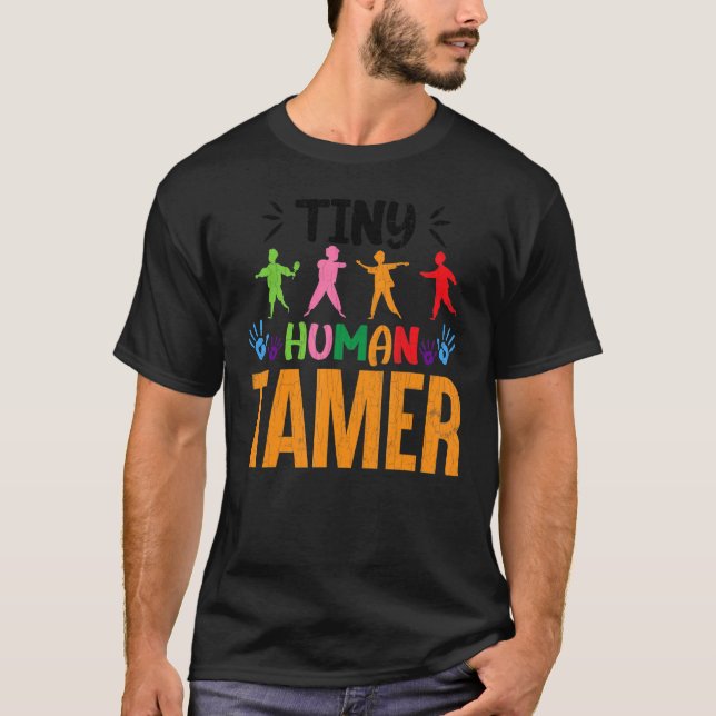 Tiny Human Tamer Childcare Daycare Teacher Graph T Shirt (Framsida)