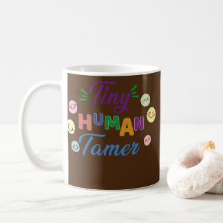 Tiny Human Tamer Daycare Provider Teacher Kaffemugg