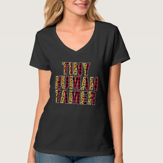 Tiny Human Tamer Half Leopard Plaid  Mom Mother's  T Shirt (Framsida)