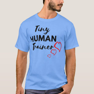 Tiny Human Trainer Tee