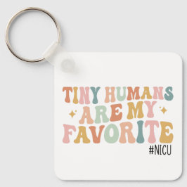 Tiny Humans är min favorit, NICU Nurse Nyckelring