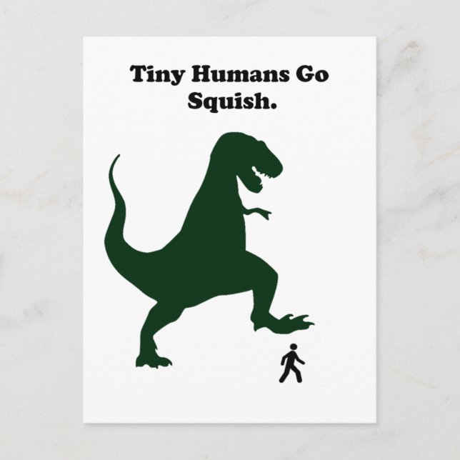 Tiny Humans Go Squish Funny Dinosaur Tecknad Vykort (Framsida)