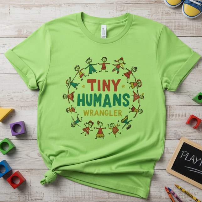 Tiny Humans Wrangler — Cute Elementary Teacher T Shirt (Skapare uppladdad)