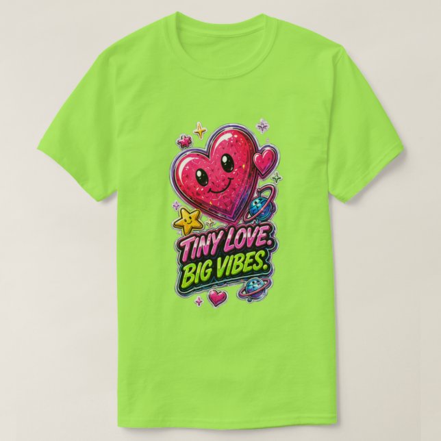 Tiny Love Big Vibes 💖 Söt Estetik  T Shirt (Design framsida)
