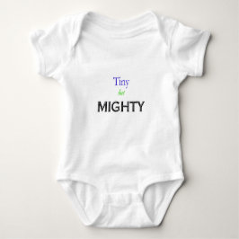 Tiny men Mighty T Shirt