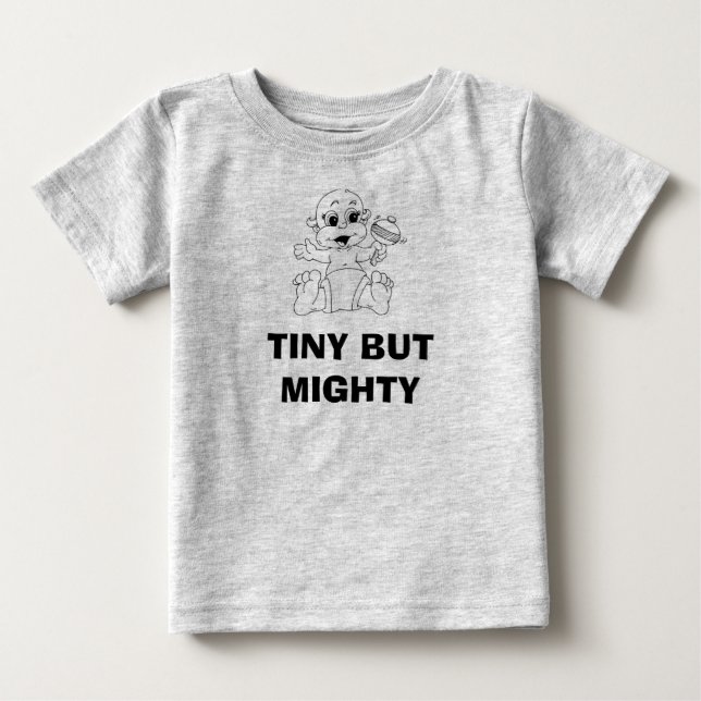 TINY MEN MIGHTY T SHIRT (Framsida)