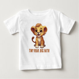 Tiny Roar, Big Faith T Shirt