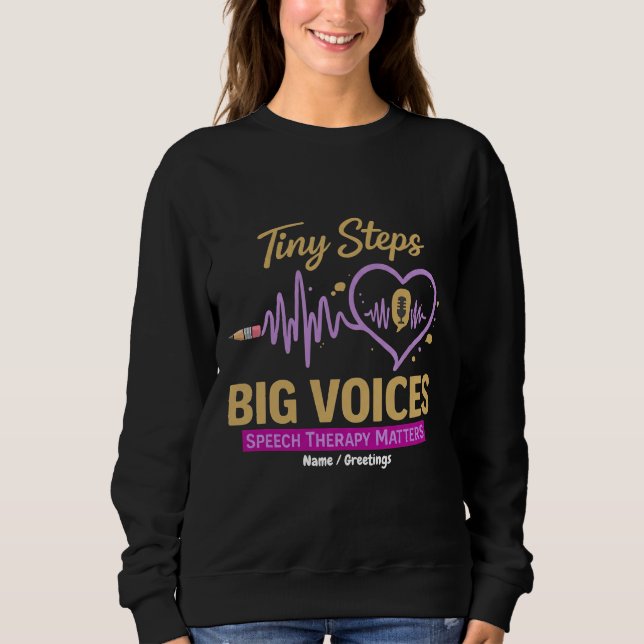 Tiny Steps Big Voices Logopedisk Terapi Är Viktig  T Shirt (Framsida)