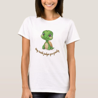 Tiny Turtle Judges You T Shirt