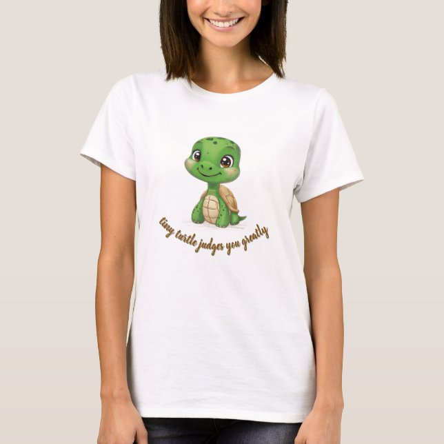 Tiny Turtle Judges You T Shirt (Framsida)