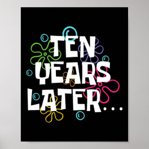 Tio år senare Later Lommny Meme 10 år gammal tiond Poster