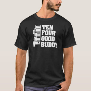 Tio fyra Bror för en lastbilschaufför 2 T Shirt