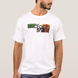 tiocfidh-ár-lá white tshirt t shirt