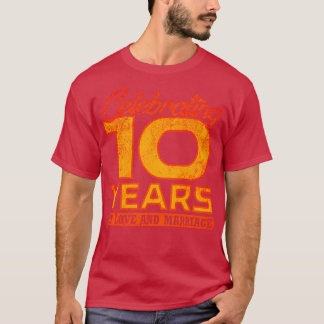 Tionde Bröllop-årsdagen 10 år efter Giftermål 4 T Shirt