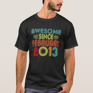 Tionde födelsedag Fantastisk sedan februari 2013 R T Shirt