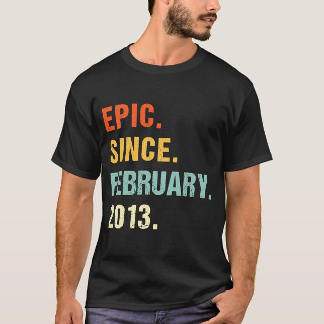 Tionde födelsedagen Epic sedan februari 2013 10 år T Shirt (Framsida)