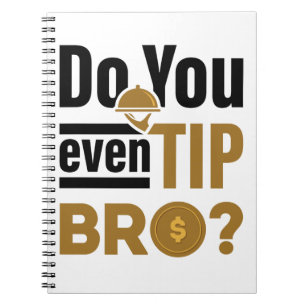 Tip Bro Funny Waitress-Servitör Anteckningsbok