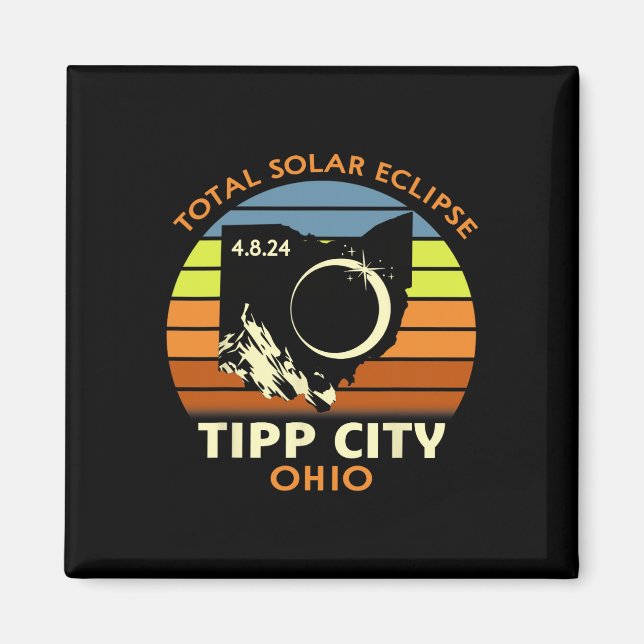 Tipp City Ohio Total Solar Eclipse 2024 Magnet (Framsidan)