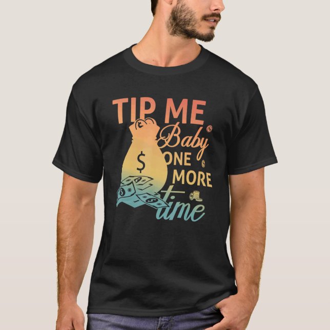 Tippa mig Baby en gång till, Bartending Bartender T Shirt (Framsida)