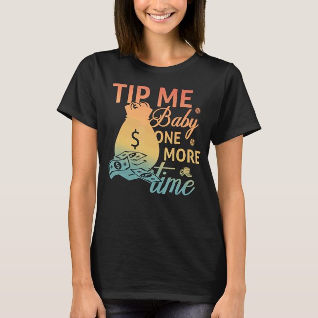 Tippa mig Baby en gång till, Bartending Bartender T Shirt (Framsida)