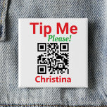 Tips, be om hjälp. Tips-QR-kod för personal på en Knapp<br><div class="desc">Uppmuntra dina kunder att tippa servitrisen eller servitören. Lämna ett tips med smart mobil. Låt en kund lämna ett tips genom att söka i en QR-kod med sin mobila mobil. Meddelandet lyder: "Tippa mig, snälla!". Ändra QR-kodlänken till den länk som leder till din egen tippningstjänst. Det finns ett antal företag...</div>
