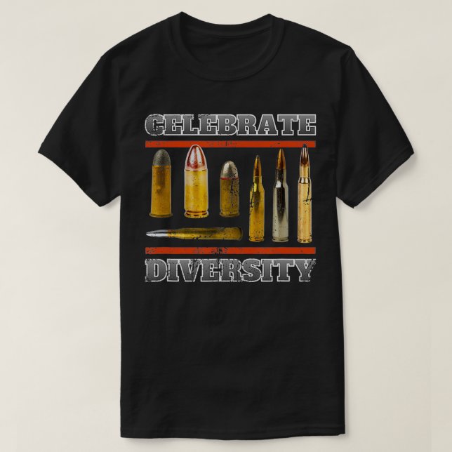 Tips för Pro Gun Celebrate Diversity Gun Bullets T Shirt (Design framsida)