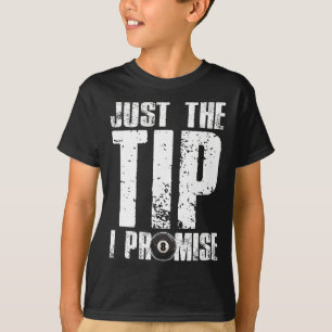 Tips I promise Billiards Funny 8 l Bassäng P T Shirt