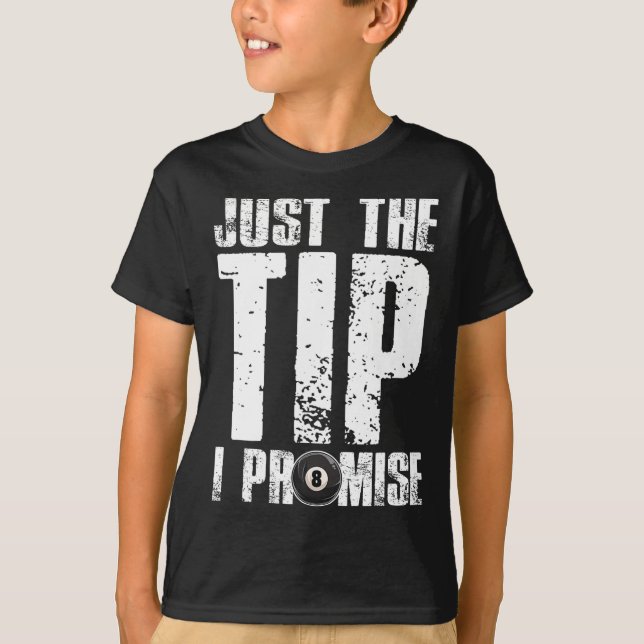 Tips I promise Billiards Funny 8 l Bassäng P T Shirt (Framsida)