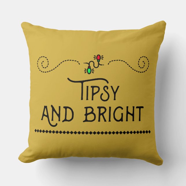 Tipsy and Bright | Festive Holiday Throw Pillow Kudde (Framsida)