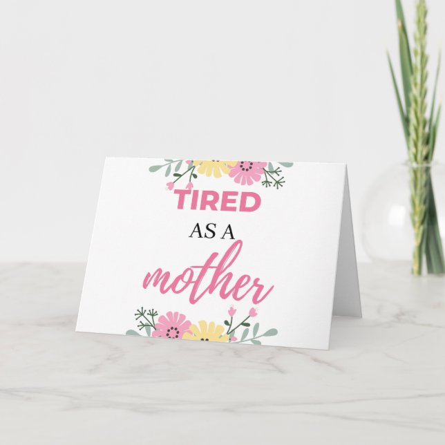 Tired As A Mother black Kort (Framsida)