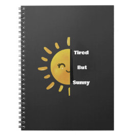 Tired but Sunny ☀️ | Funny Summer Burnout Anteckningsbok