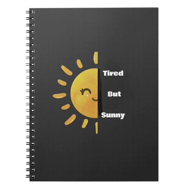 Tired but Sunny ☀️ | Funny Summer Burnout  Anteckningsbok (Framsidan)