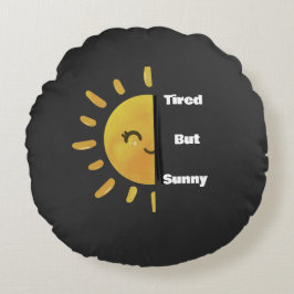 Tired but Sunny ☀️ | Funny Summer Burnout Rund Kudde