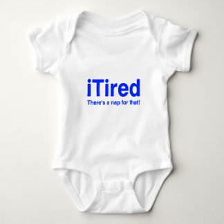 Tired - det finns en tupplur för det t-shirt
