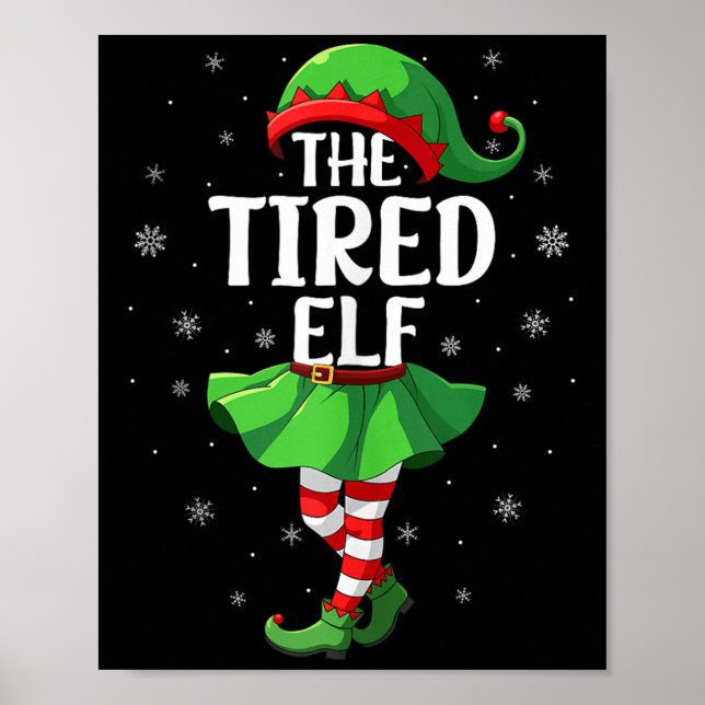 Tired Elf Christmas Girls Women Elf Squad Xmas Fam Poster (Framsidan)