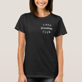 Tired Grandmas Klubb Shirt, Funny Grandma Shirt T