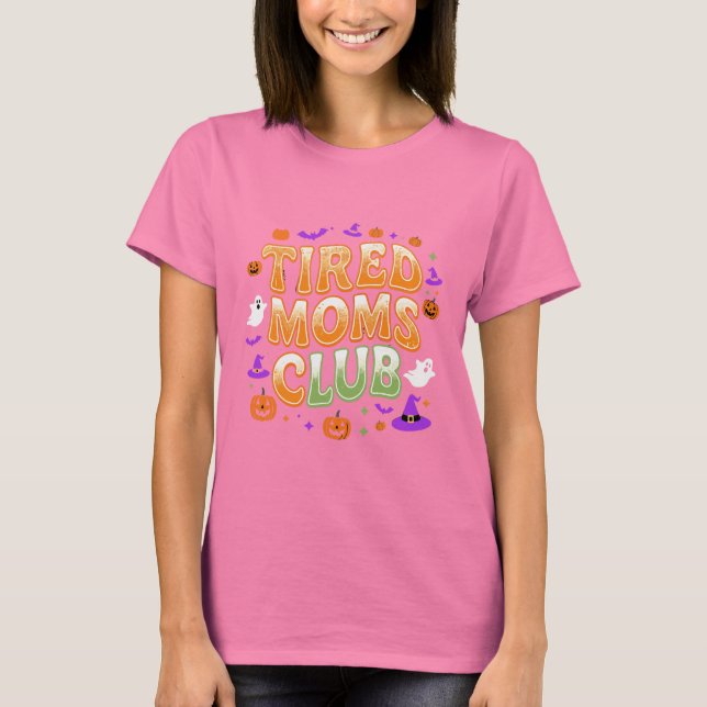 Tired Mammor Klubb Halloween Spöken Pumpkin Funny  T Shirt (Framsida)