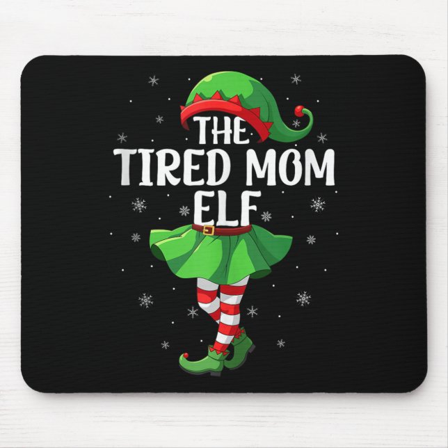 Tired Mom Elf Christmas Girls Women Elf Squad Xmas Musmatta (Framsidan)