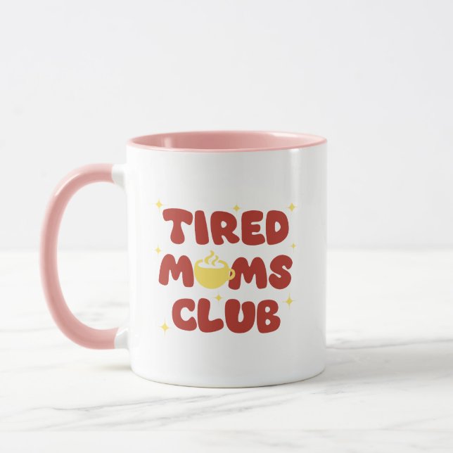 Tired Moms Club Mugg (Vänster)