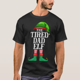 Tired Pappa Elf Matching Family jul Pajama T Shirt