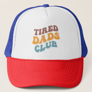 Tired Pappor Klubb Funny Keps