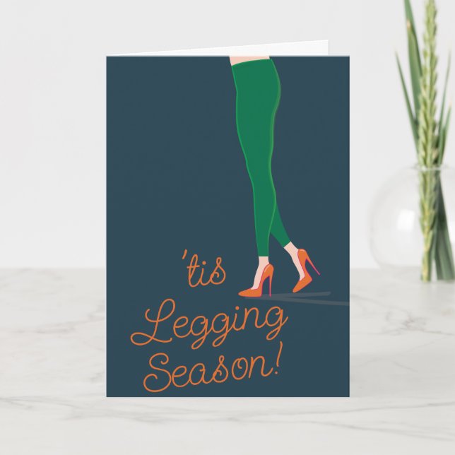 'tis Legging Season Helgdag Card Kort (Framsida)